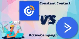 Constant Contact Vs ActiveCampaign 2022 - 12 Pros & Cons You Should Know