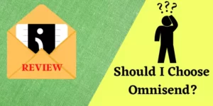 Omnisend Review - 10 Pros & 8 Cons You Should Know (2023)